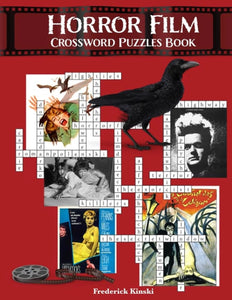 Horror Film Crossword Puzzles Book by Frederick Kinski